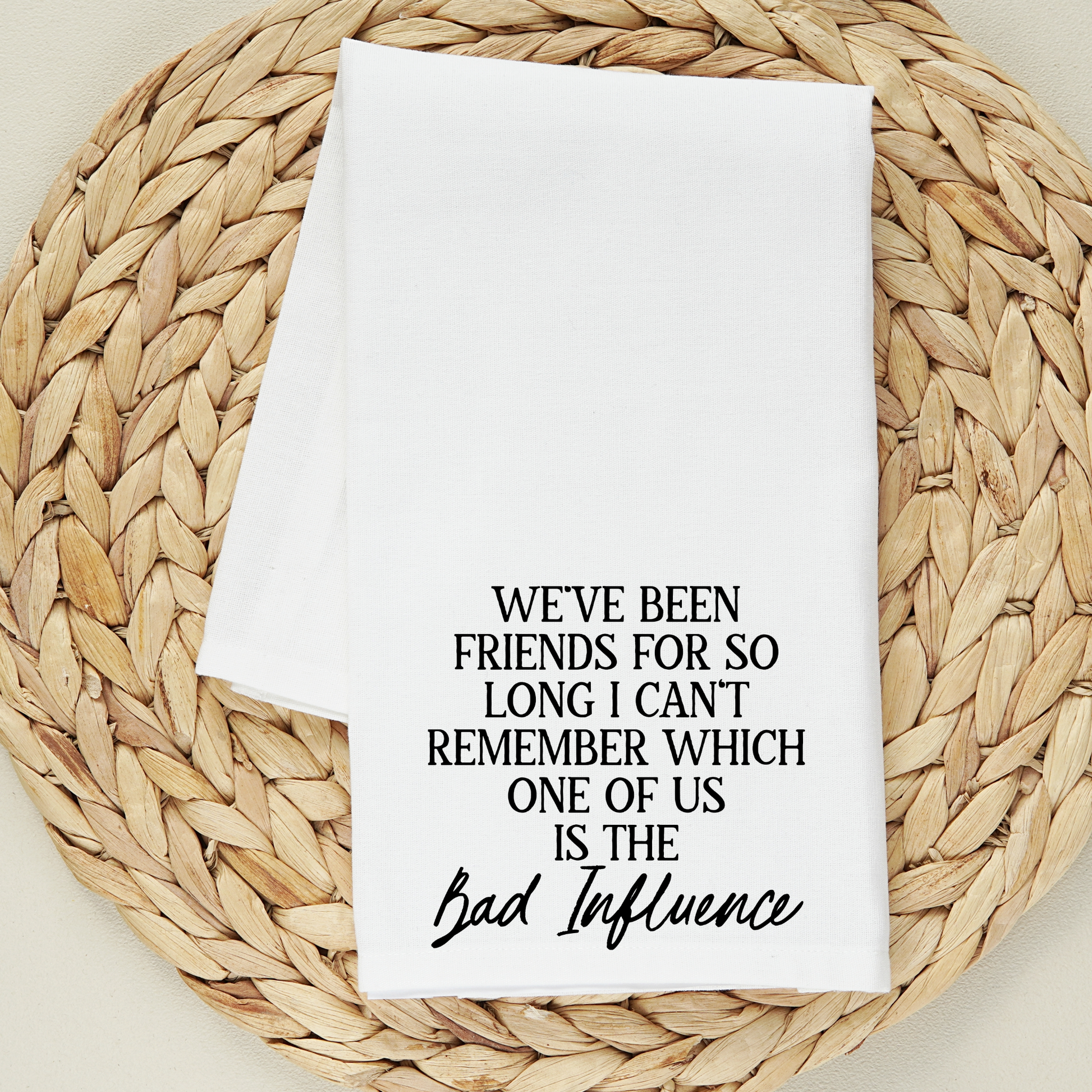 Bad Influence Kitchen Towel