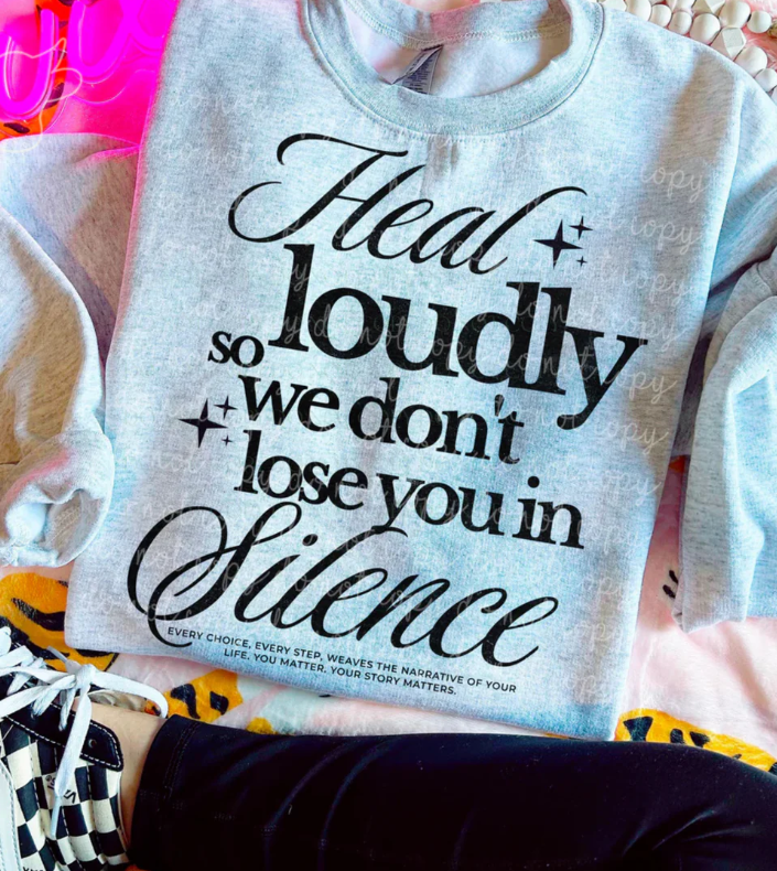 Heal Loudly - Design Only