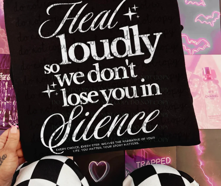 Heal Loudly - Design Only