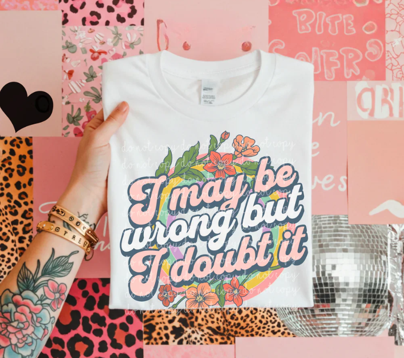 I May Be Wrong - Design Only