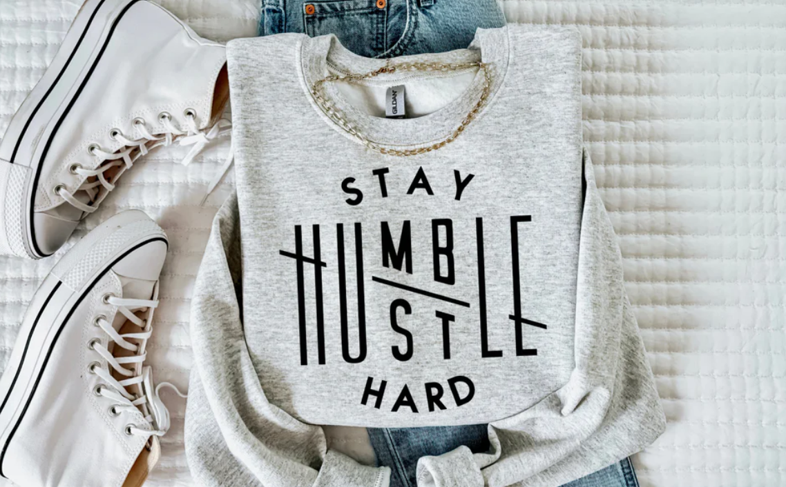 Stay Humble, Hustle Hard - Design Only