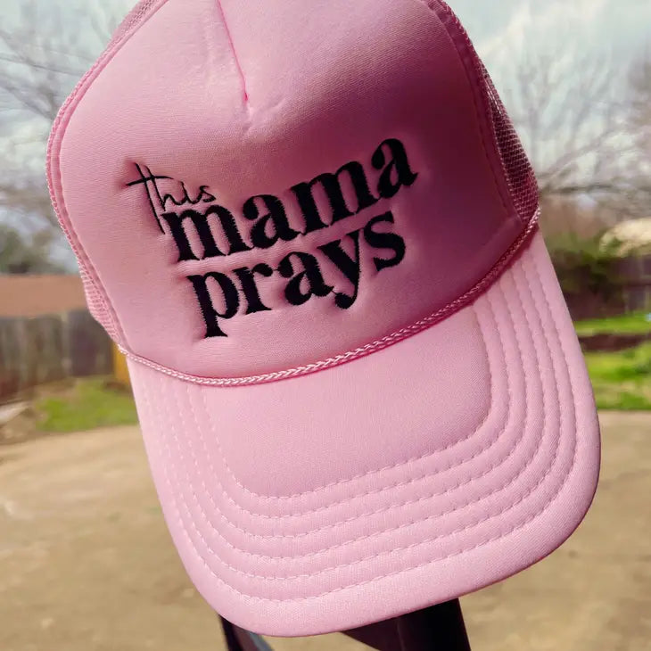 Mama Prays Trucker Hat