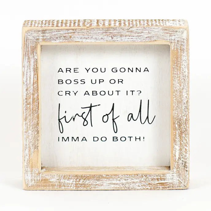 First of All Wood Sign