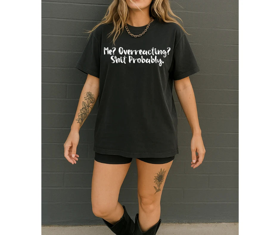 Overreacting? - Design Only