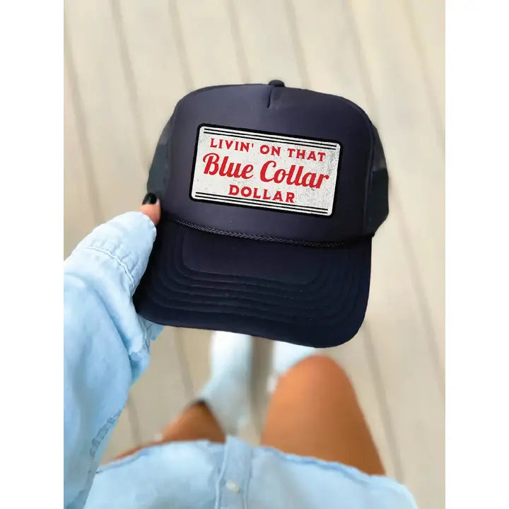 Blue Collar Dollar Trucker Hat