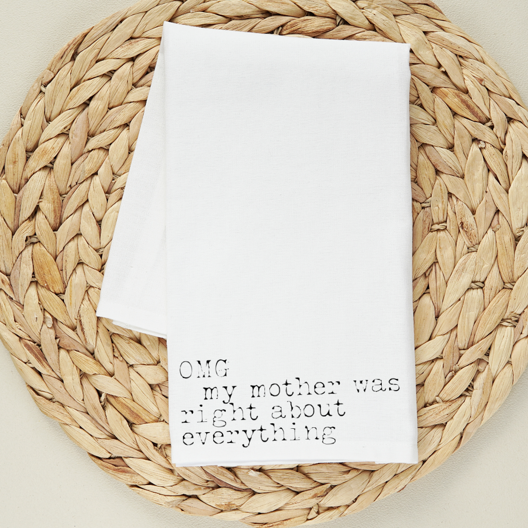 OMG My Mother Kitchen Towel