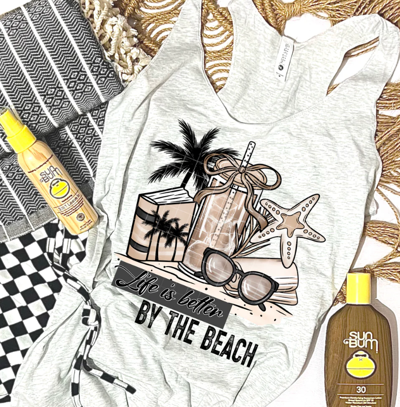 Life is Better by the Beach - Design Only