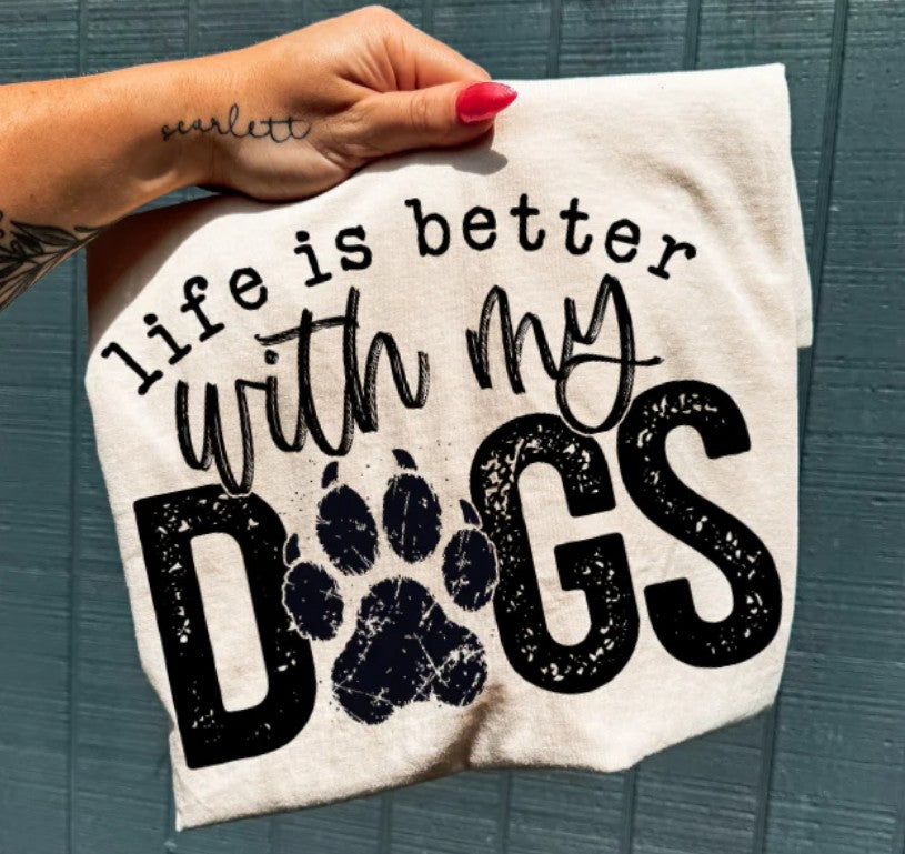 Better with my Dogs - Design Only