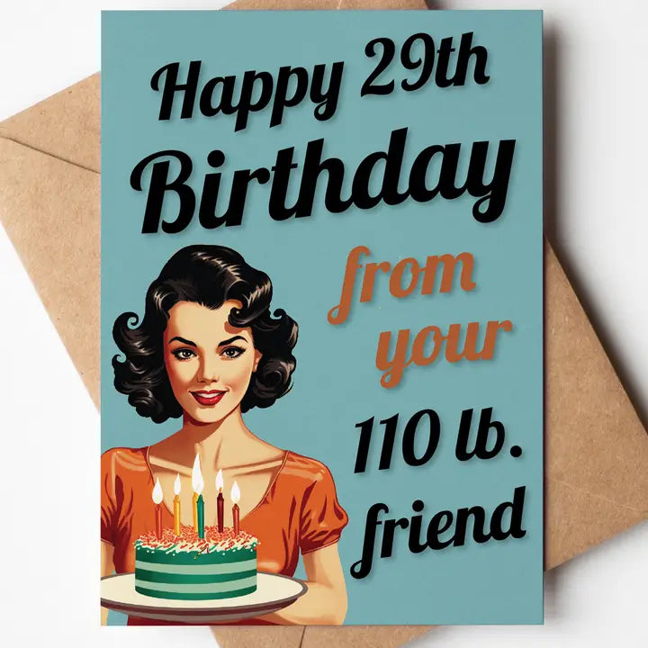 Birthday Card - 110lb Friend