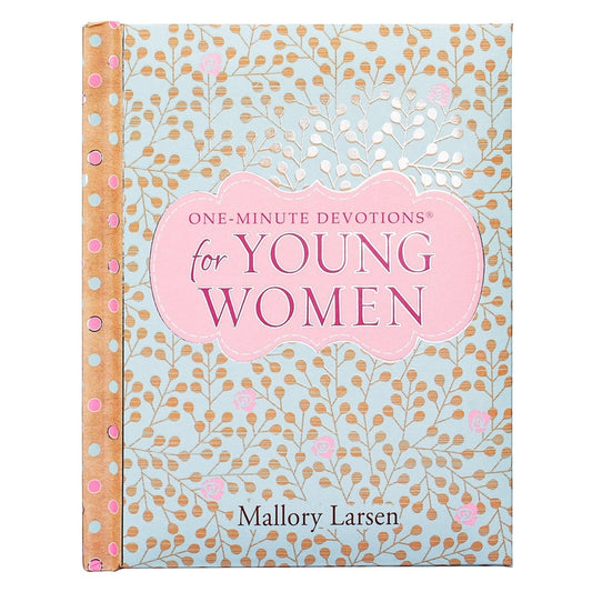 One-Minute Devotions For Young Women
