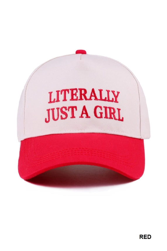 Literally Just A Girl Hat