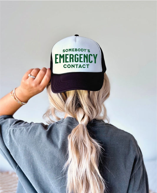 Somebody's Emergency Contact Trucker Hat